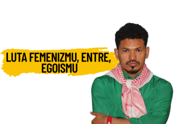 Luta Femenizmu, Entre, Egoismu