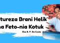 Natureza Brani Helik iha Feto-nia Kotuk